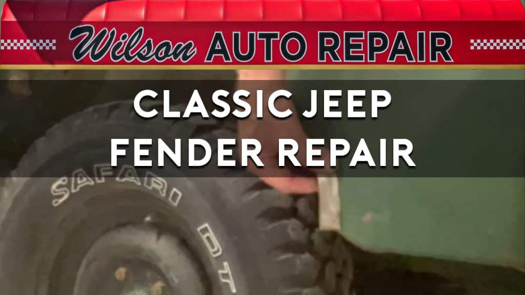 Classic Jeep Fender Repair